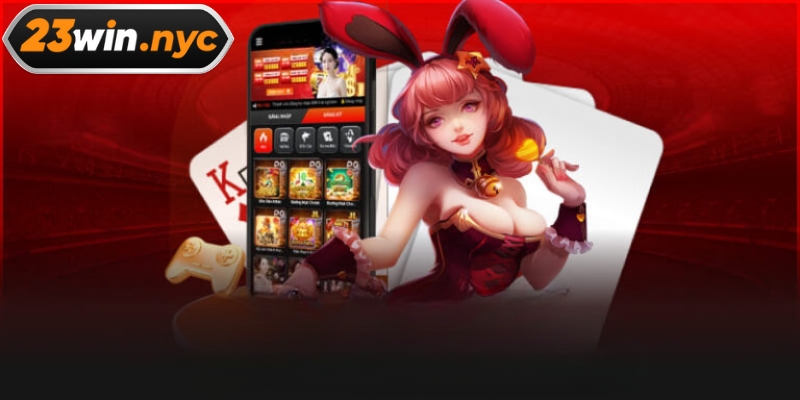 Lý do nên tải app 23WIN?